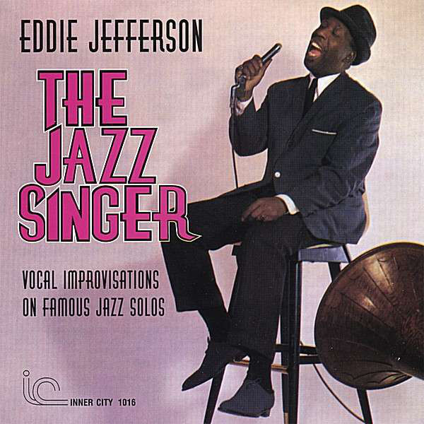 EDDIE JEFFERSON - The Jazz Singer cover 