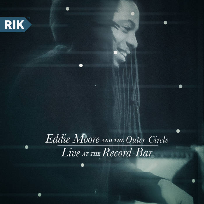 EDDIE MOORE - Live at Record Bar 4​/​22​/​2013 cover 