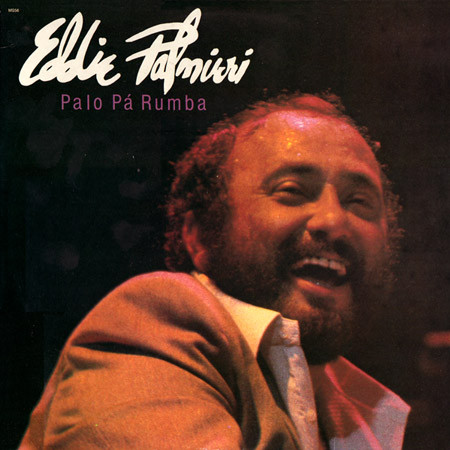 EDDIE PALMIERI - Palo Pá Rumba cover 