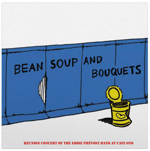 EDDIE PRÉVOST - Bean Soup and Bouquets cover 