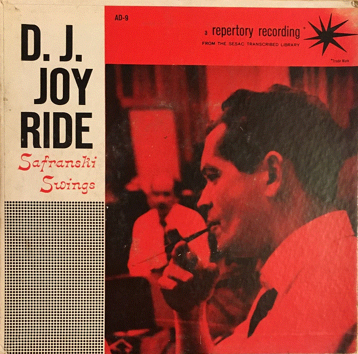 EDDIE SAFRANSKI - Safranski Swings: D.J. Joy Ride cover 