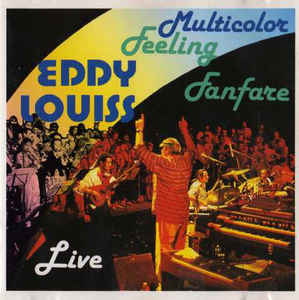 EDDY LOUISS - Multicolor Feeling Fanfare Live cover 