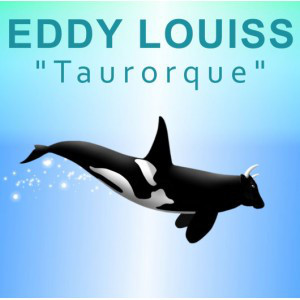 EDDY LOUISS - Taurorque cover 
