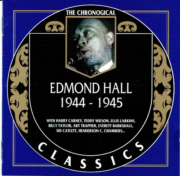 EDMOND HALL - The Chronological Classics: Edmond Hall 1944-1945 cover 