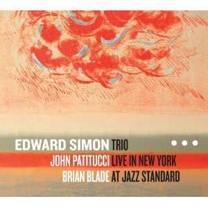 EDWARD SIMON - Live In New York at Jazz Standard cover 