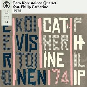 EERO KOIVISTOINEN - Eero Koivistoinen Quartet feat. Philip Catherine : 1974 cover 