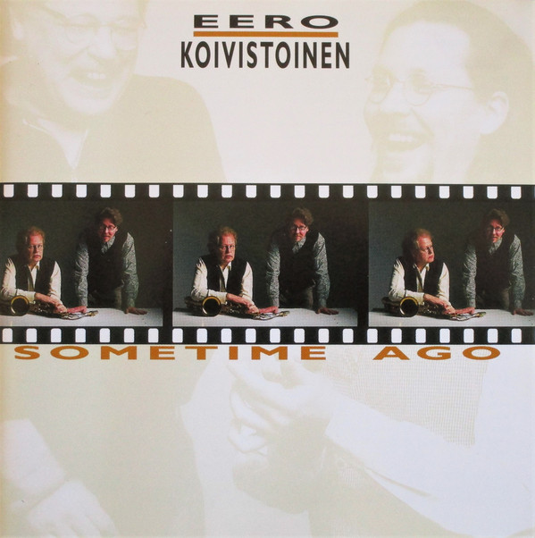 EERO KOIVISTOINEN - Sometime Ago cover 