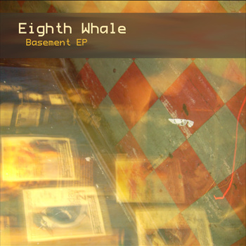 EIGHTH WHALE - Basement EP cover 