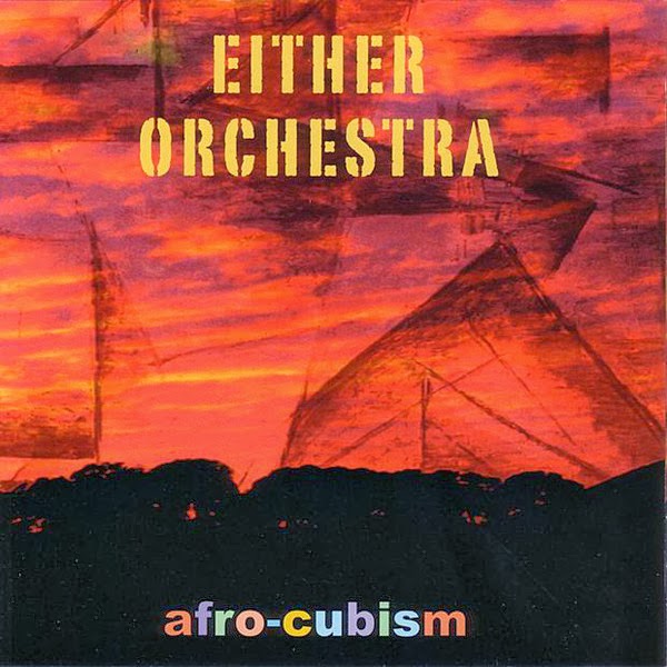 EITHER ORCHESTRA - Afro-Cubism cover 