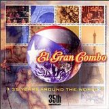 EL GRAN COMBO DE PUERTO RICO - 35 Years Around the World cover 