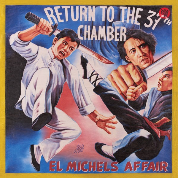 EL MICHELS AFFAIR - Return To The 37th Chamber cover 