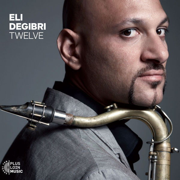 ELI DEGIBRI - Twelve cover 