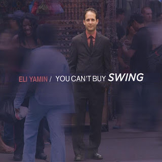 ELI YAMIN - You Can’t Buy Swing cover 