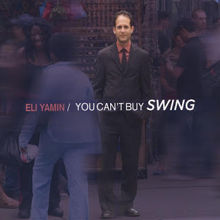 ELI YAMIN - You Can’t Buy Swing cover 