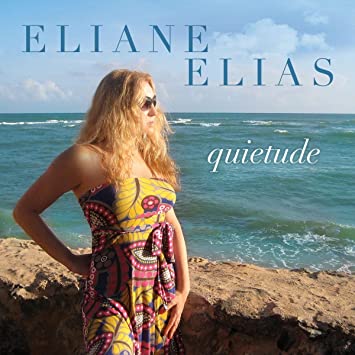 ELIANE ELIAS - Quietude cover 