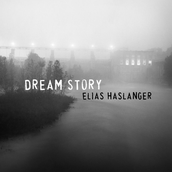 ELIAS HASLANGER - Dream Story cover 