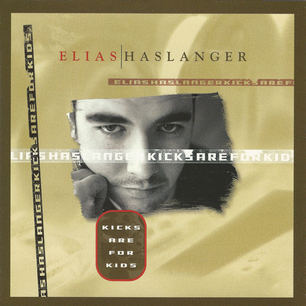 ELIAS HASLANGER - Kicks Are For Kids cover 