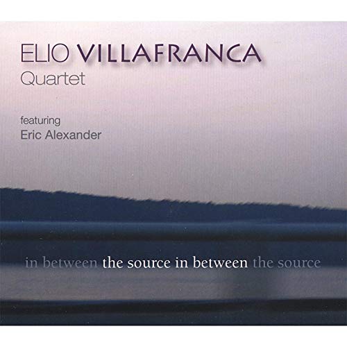 ELIO VILLAFRANCA - The Source In Between cover 