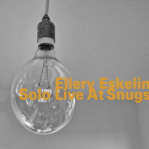 ELLERY ESKELIN - Solo Live At Snugs cover 
