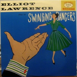 ELLIOT LAWRENCE - Elliot Lawrence Plays For Swinging Dancers cover 