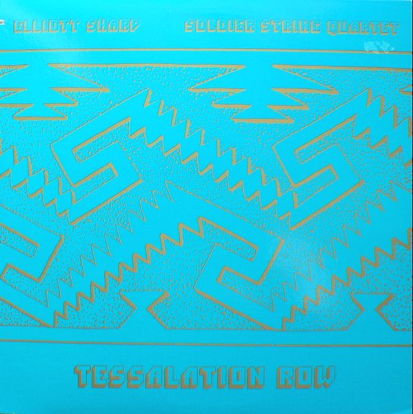 ELLIOTT SHARP - Elliott Sharp / Soldier String Quartet : Tessalation Row cover 