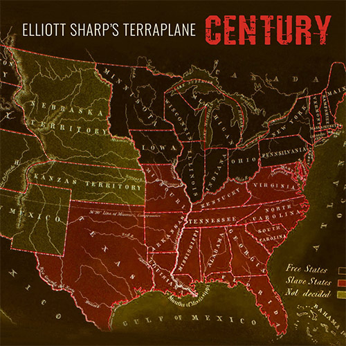 ELLIOTT SHARP - Elliott Sharp's Terraplane : Century cover 