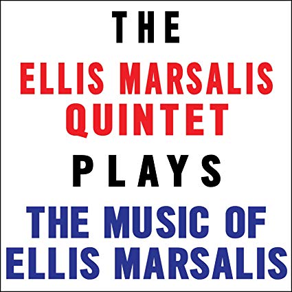 ELLIS MARSALIS - Plays The Music Of Ellis Marsalis cover 