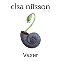 ELSA NILSSON - Växer cover 