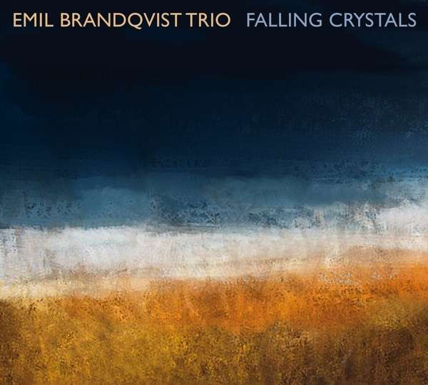 EMIL BRANDQVIST - Falling Crystals cover 