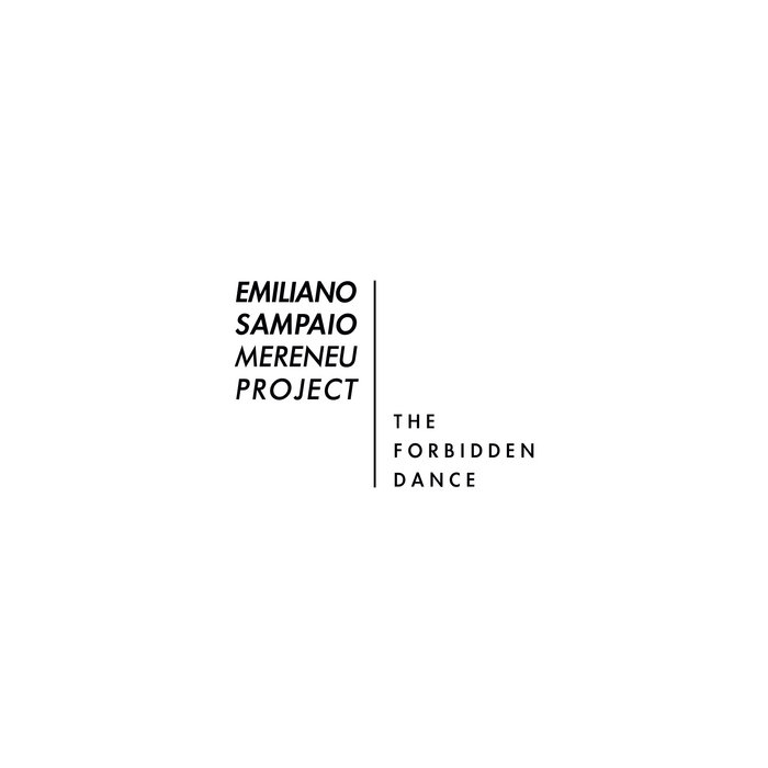 EMILIANO SAMPAIO - Mereneu Project : The Forbidden Dance cover 