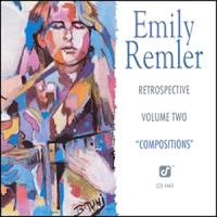 EMILY REMLER - Retrospective, Volume Two - Compositions cover 