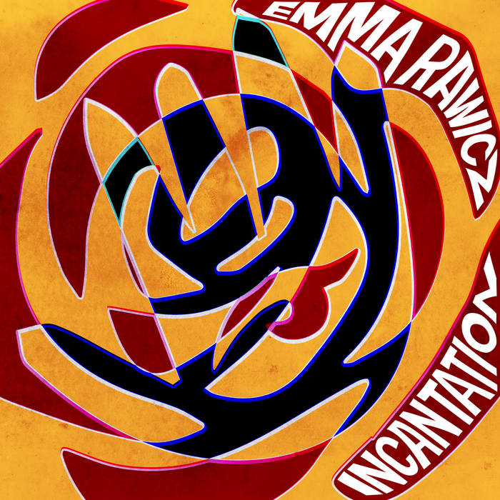 EMMA RAWICZ - Incantation cover 
