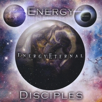 ENERGY DISCIPLES - The Energy Eternal cover 