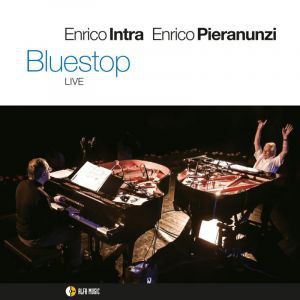 ENRICO INTRA - Enrico Intra & Enrico Pieranunzi : Bluestop cover 