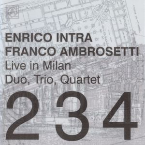 ENRICO INTRA - Live in Milan - Duo, Trio, Quartet cover 