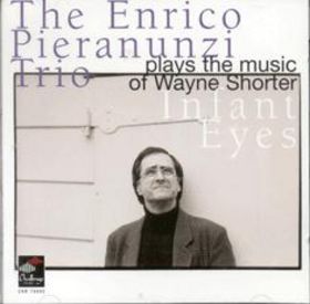 ENRICO PIERANUNZI - Infant Eyes cover 