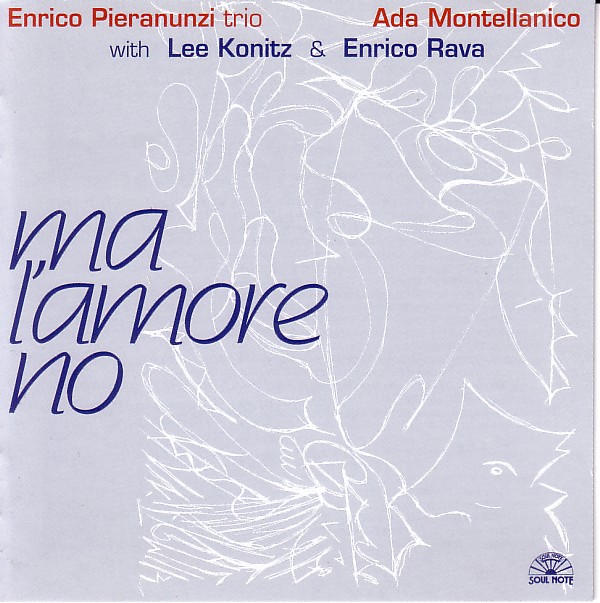 ENRICO PIERANUNZI - Ma L'Amore No cover 