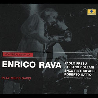ENRICO RAVA - Montreal Diary: Plays Miles Davis cover 