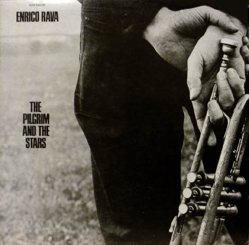 ENRICO RAVA - The Pilgrim and the Stars cover 