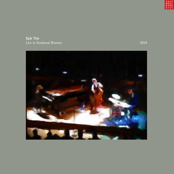 EPLE TRIO - Live In Sendesaal Bremen 2014 cover 