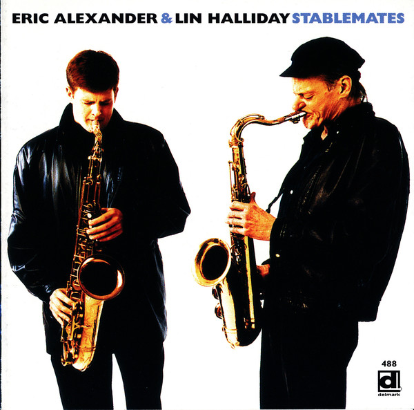 ERIC ALEXANDER - Eric Alexander & Lin Halliday ‎: Stablemates cover 