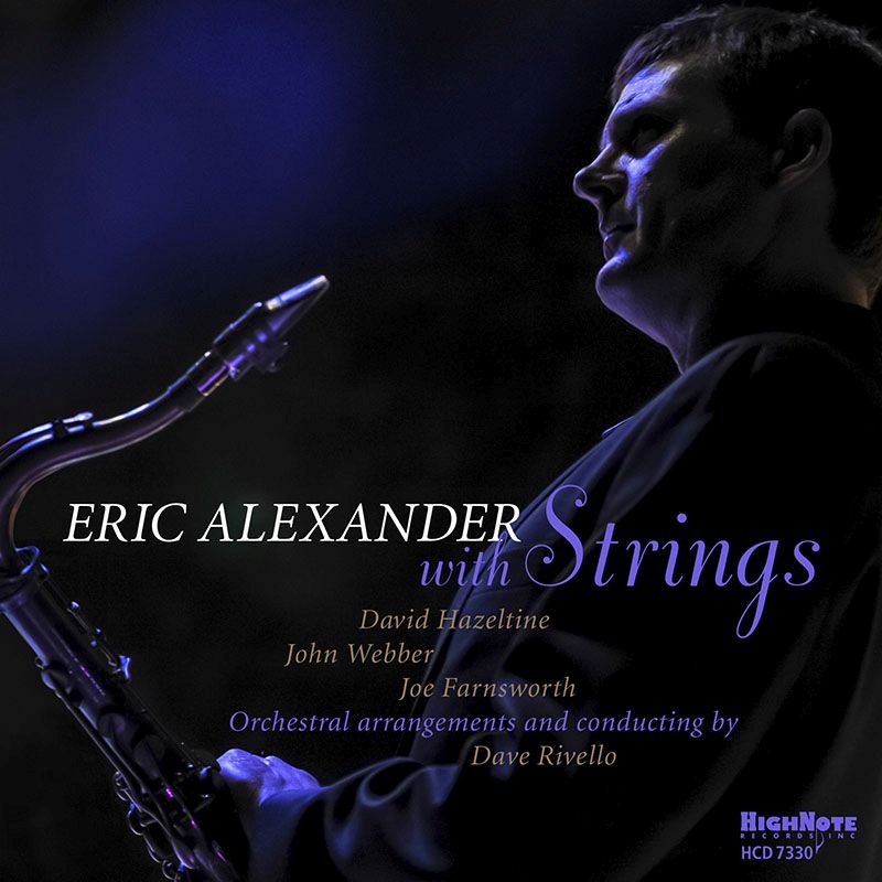 ERIC ALEXANDER - Eric Alexander with Strings cover 