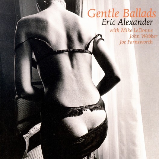 ERIC ALEXANDER - Gentle Ballads cover 
