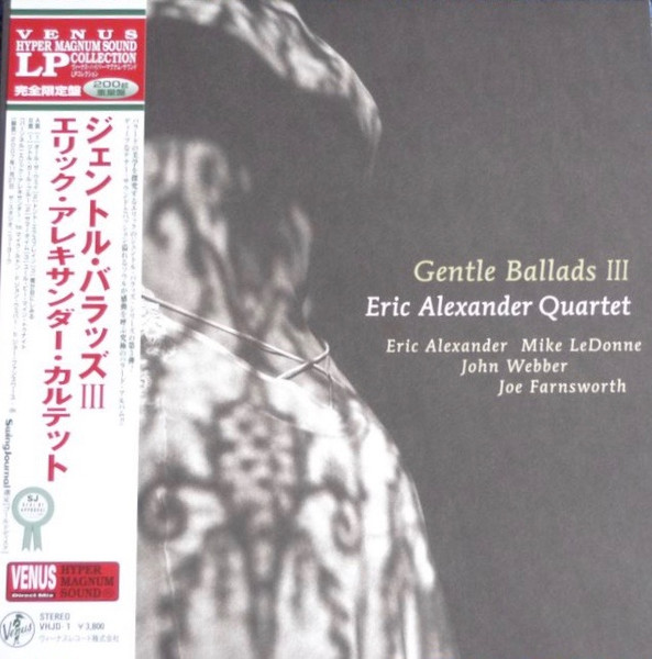ERIC ALEXANDER - Eric Alexander Quartet : Gentle Ballads III cover 
