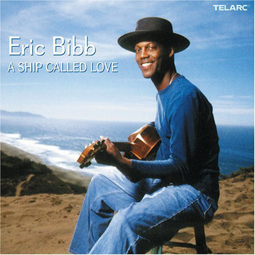 ERIC BIBB - A Ship Called Love cover 