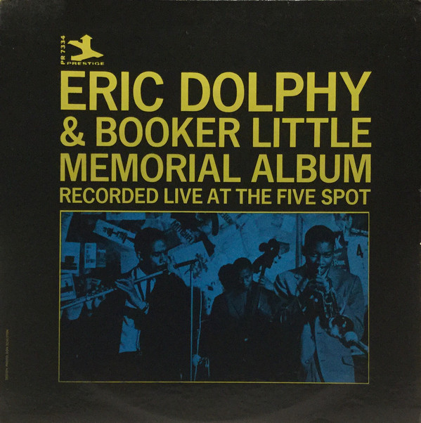 ERIC DOLPHY - Eric Dolphy & Booker Little ‎: Memorial Album Recorded Live At The Five Spot cover 