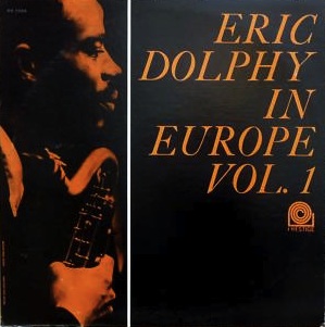 ERIC DOLPHY - Eric Dolphy in Europe, Volume 1 (aka In Copenhagen 1961) cover 