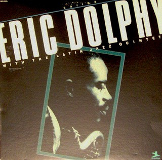 ERIC DOLPHY - Eric Dolphy With The Latin Jazz Quintet : Caribé cover 