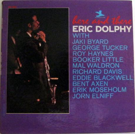 ERIC DOLPHY - Here and There cover 