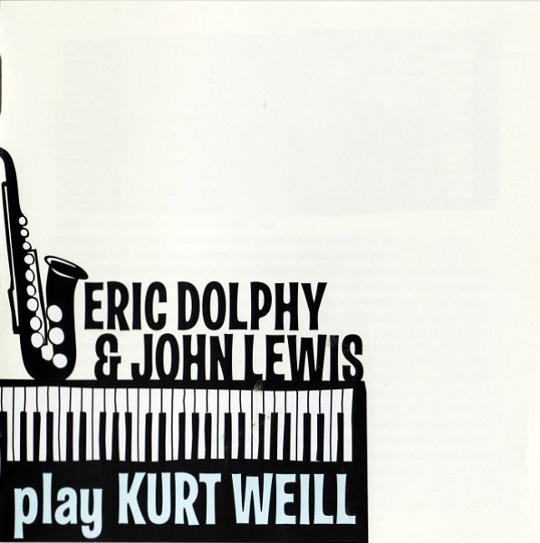 ERIC DOLPHY - Play Kurt Weill (with John Lewis) cover 
